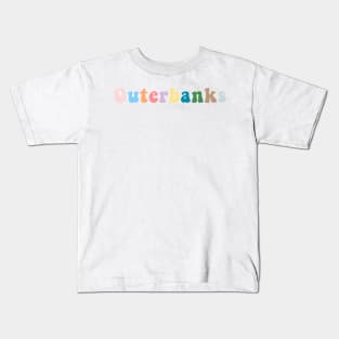 Outerbanks colourful typography Kids T-Shirt